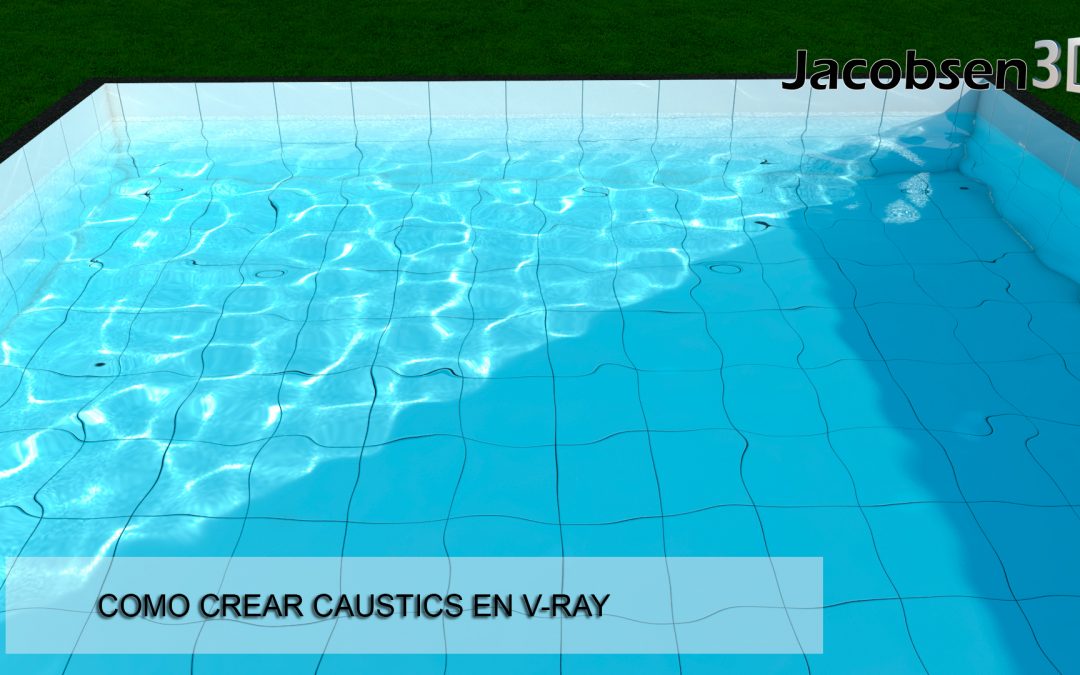 Como Crear Vray Caustics