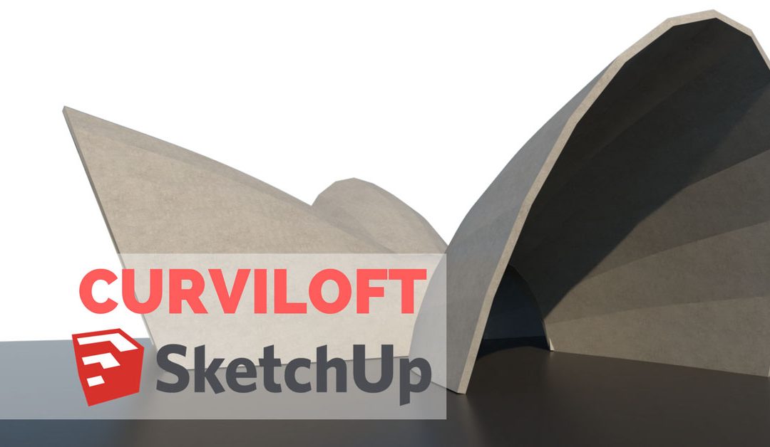 Curviloft – Plugin Para Sketchup