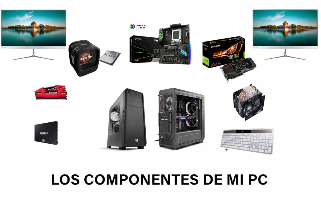 Los componentes de mi PC para render
