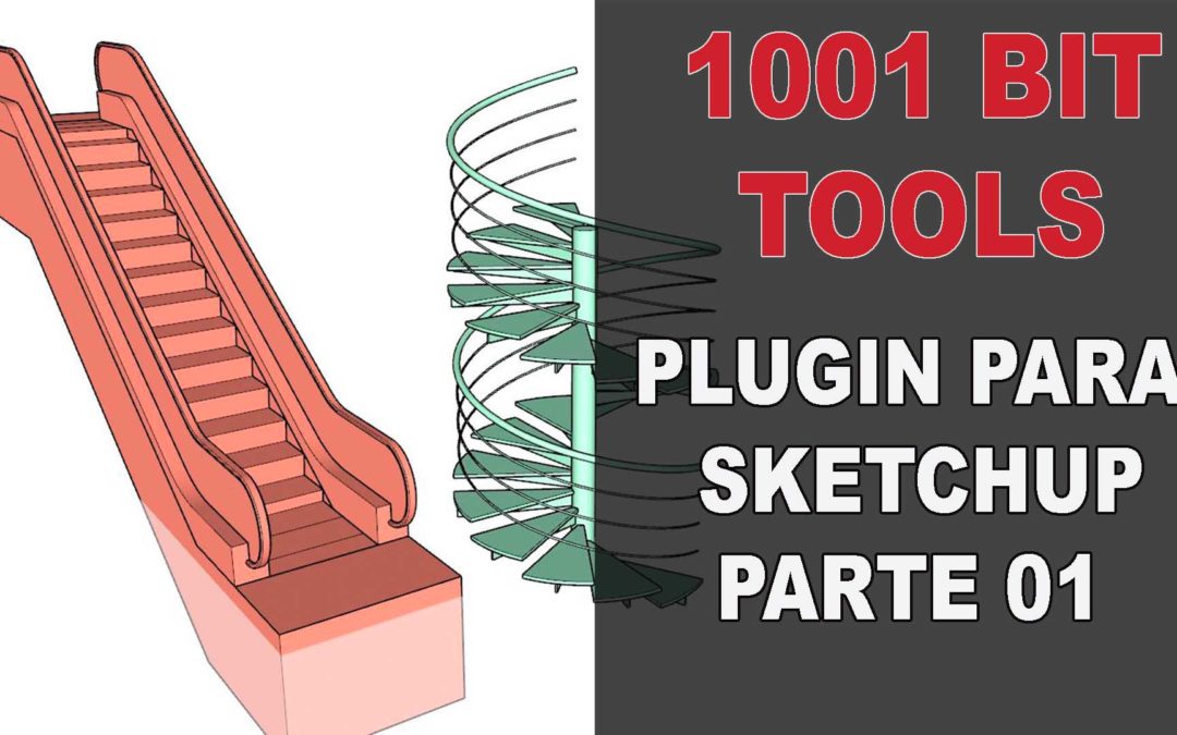 Plugin 1001 bit tools para Sketchup